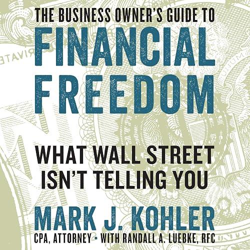 The Business Owner's Guide to Financial Freedom book cover