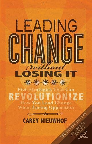 Leading Change Without Losing It book cover