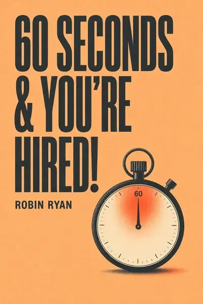 60 Seconds & You're Hired book cover
