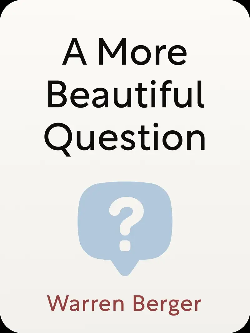 A More Beautiful Question book cover