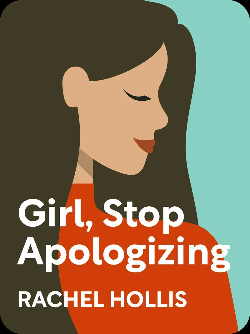 Girl, Stop Apologizing book cover