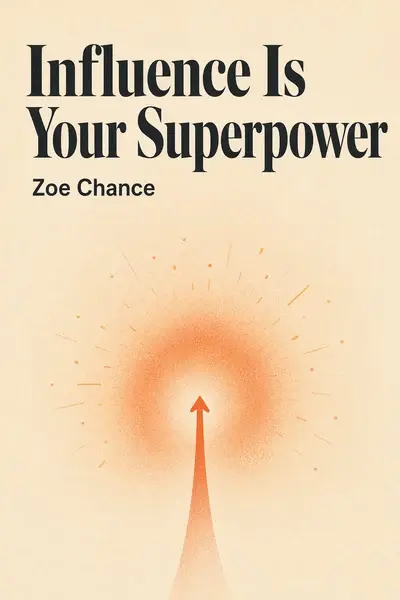 Influence is Your Superpower book cover