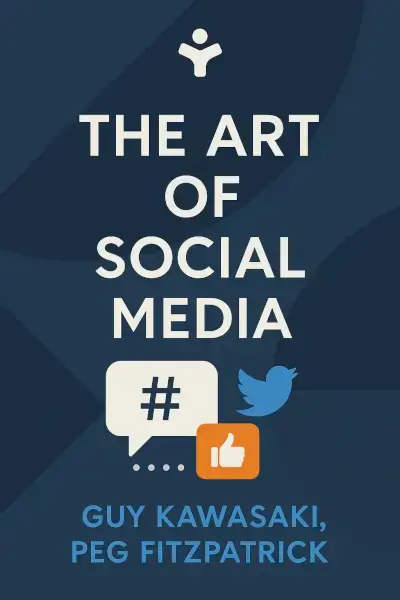 The Art Of Social Media book cover