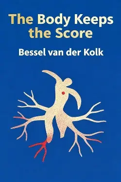 The Body Keeps The Score book cover