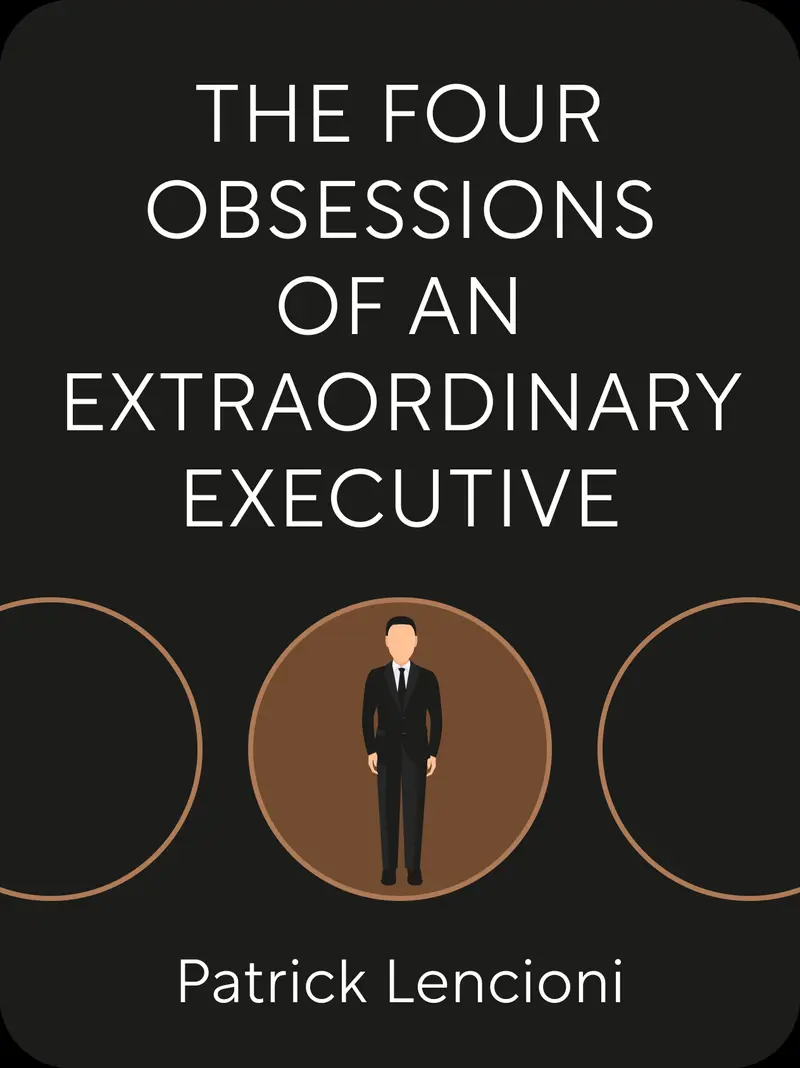 The Four Obsessions of an Extraordinary Executive book cover