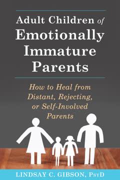 Adult Children of Emotionally Immature Parents book cover