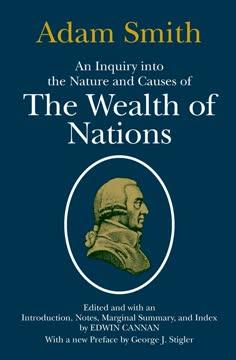 An Inquiry into the Nature and Causes of the Wealth of Nations book cover
