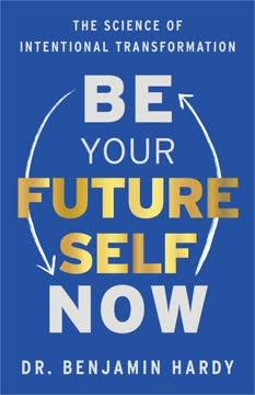 Be Your Future Self Now book cover