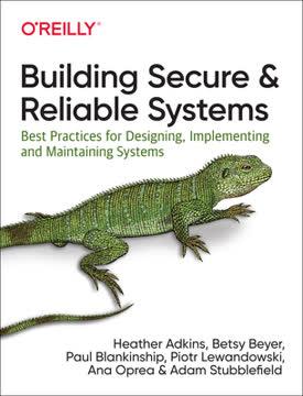 Building Secure and Reliable Systems book cover