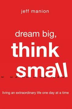 Dream Big, Think Small book cover