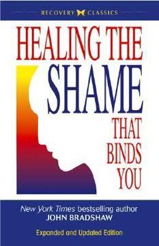 Healing the Shame That Binds You book cover