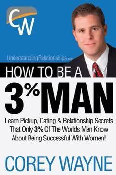 How to Be a 3% Man, Winning the Heart of the Woman of Your Dreams book cover