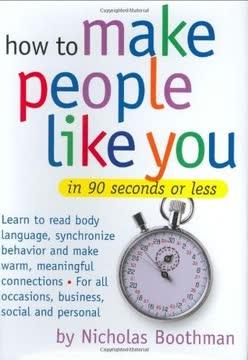 How to Make People Like You in 90 Seconds or Less book cover