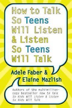 How to Talk So Teens Will Listen and Listen So Teens Will Talk book cover