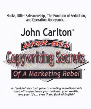 Kick-Ass Copywriting Secrets of a Marketing Rebel book cover