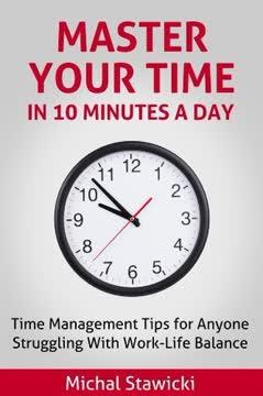 Master Your Time in 10 Minutes a Day book cover