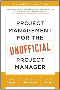 Project Management for the Unofficial Project Manager book cover