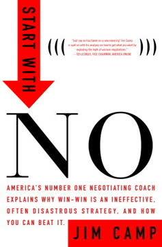 Start with NO...The Negotiating Tools that the Pros Don't Want You to Know book cover