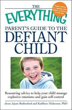 The Everything Parent's Guide to the Defiant Child book cover