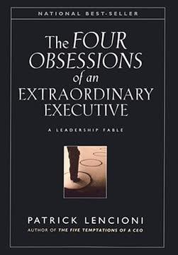 The Four Obsessions of an Extraordinary Executive book cover