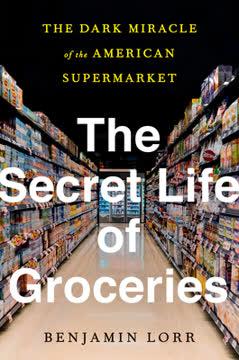 The Secret Life of Groceries book cover