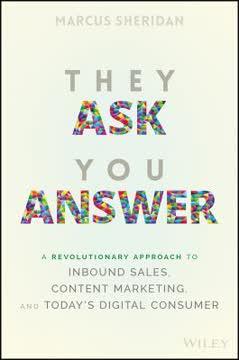 They Ask, You Answer book cover