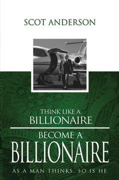 Think Like a Billionaire, Become a Billionaire book cover
