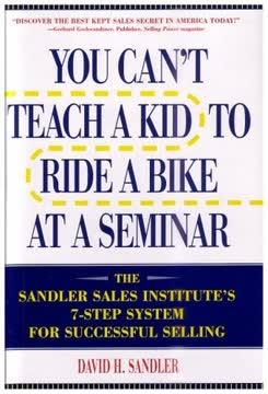 You Can't Teach a Kid to Ride a Bike at a Seminar book cover