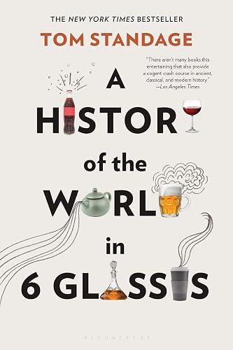 A History Of The World In 6 Glasses book cover