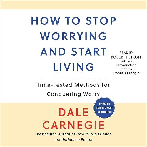 How To Stop Worrying And Start Living & How To Make Friends And Influence People book cover
