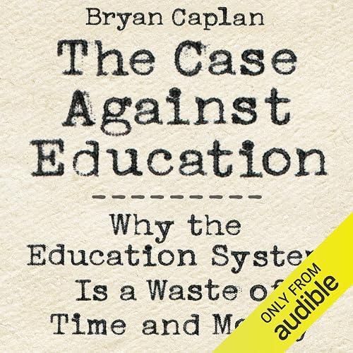 The Case Against Education book cover